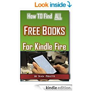 Full Download How To Find All Free Books  Free Audio Books For Kindle Fire 2Nd Edition By Ivan Peretti
