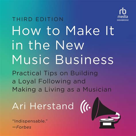 Download How To Make It In The New Music Business Practical Tips On Building A Loyal Following And Making A Living As A Musician By Ari Herstand