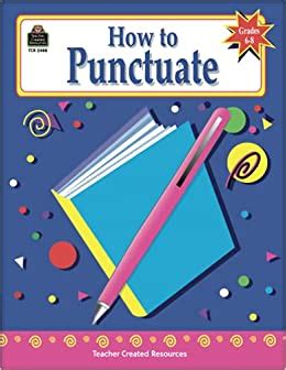 Read How To Punctuate Grades 6 8 By Michelle Breyer