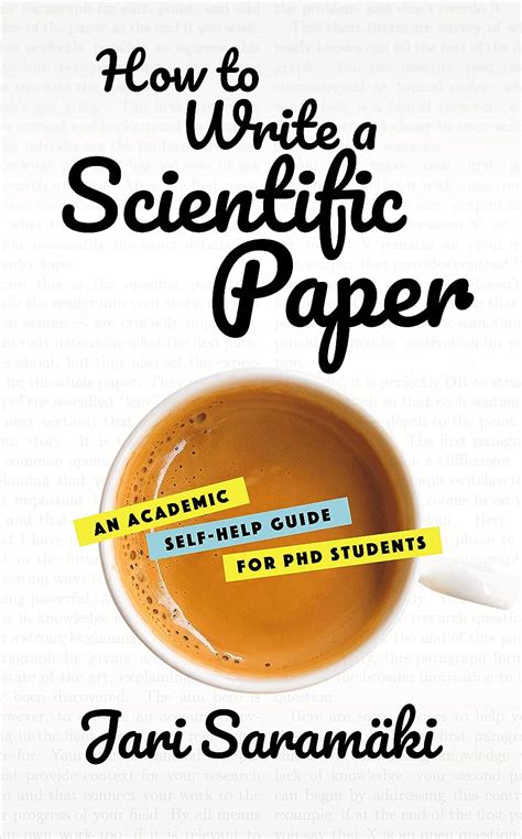 Full Download How To Write A Scientific Paper An Academic Selfhelp Guide For Phd Students By Jari Saramki