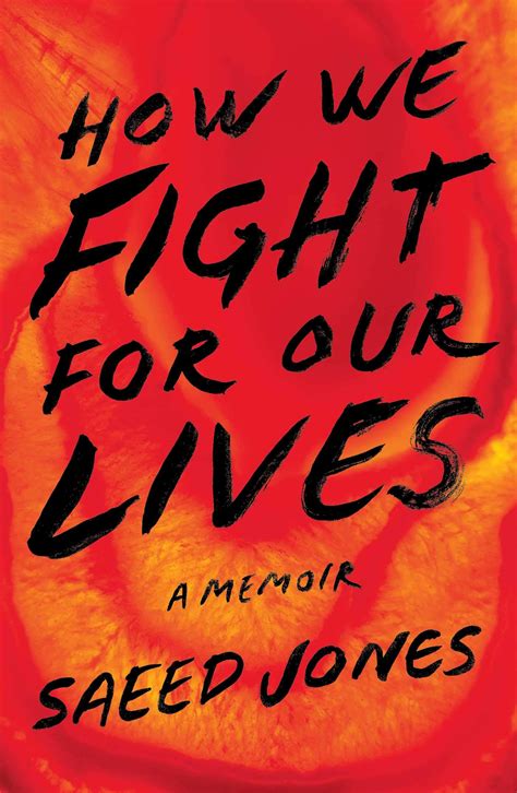 Read How We Fight For Our Lives By Saeed Jones