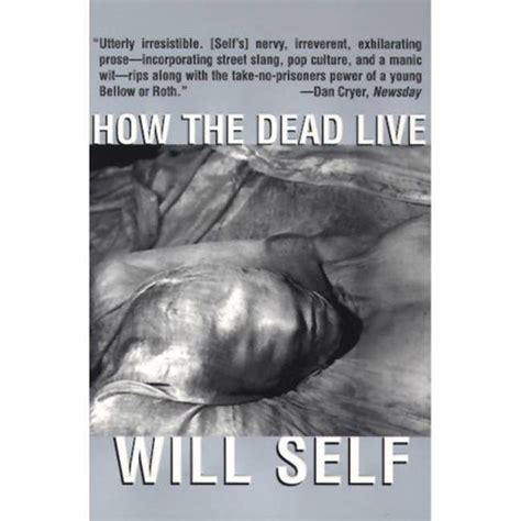 Read How The Dead Live By Will Self