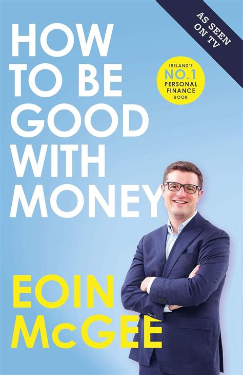 Download How To Be Good With Money By Eoin Mcgee