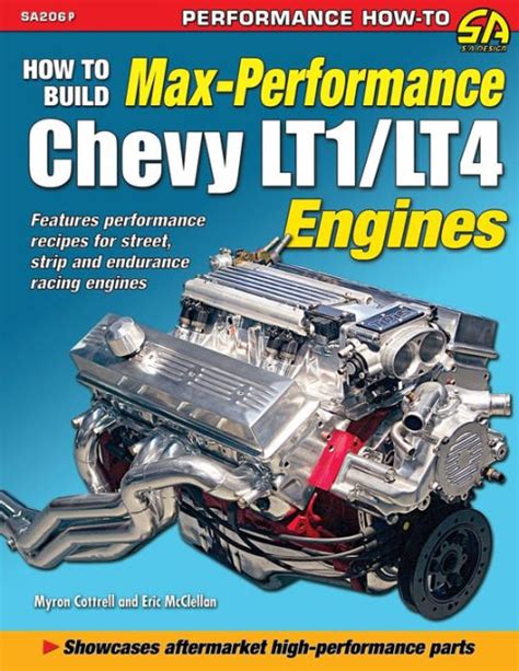 Full Download How To Build Max Performance Chevy Lt1Lt4 Engines By Myron Cottrell