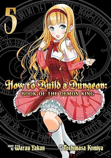 Download How To Build A Dungeon Book Of The Demon King Vol 5 By Yakan Warau