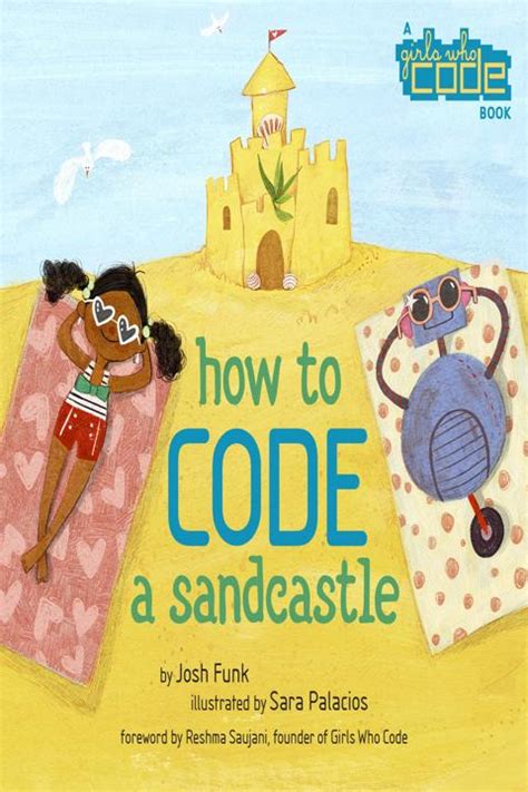 Full Download How To Code A Sandcastle By Josh Funk