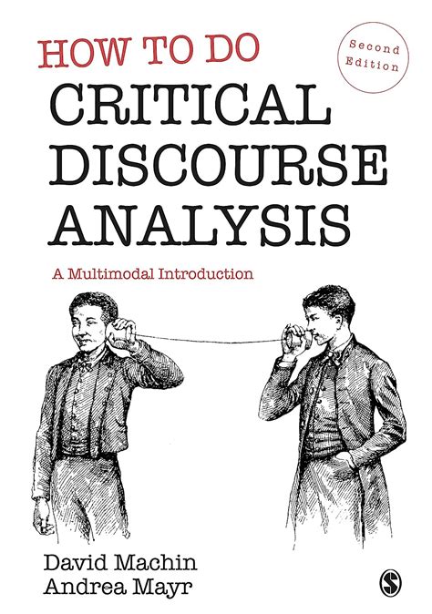Download How To Do Critical Discourse Analysis A Multimodal Introduction By David Machin