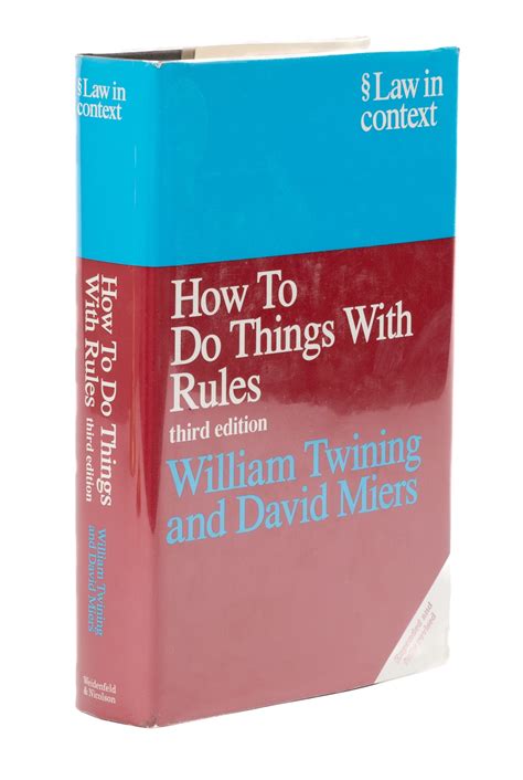 Read How To Do Things With Rules A Primer Of Interpretation By William Twining