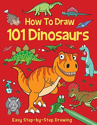Read How To Draw 101 Dinosaurs By Nat Lambert