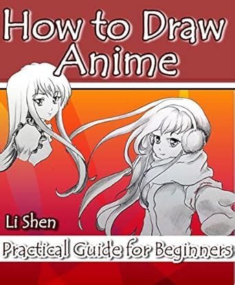 Read How To Draw Anime Practical Guide For Beginners Anime Drawing By Li Shen Book 1 By Li Shen