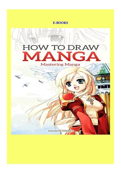 Full Download How To Draw Manga Mastering Manga Drawings How To Draw Manga Girls Eyes Scenes For Beginners How To Draw Manga Mastering Manga Drawings By Andrew Harnes