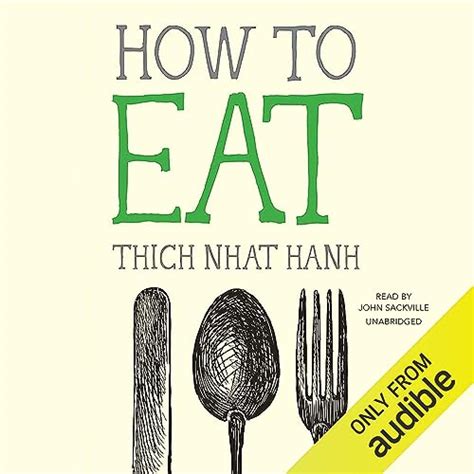 Read Online How To Eat Mindfulness Essentials 2 By Thich Nhat Hanh