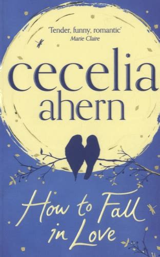 Read How To Fall In Love By Cecelia Ahern