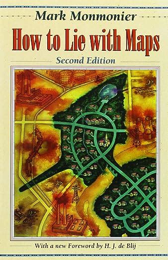 Read Online How To Lie With Maps By Mark Monmonier