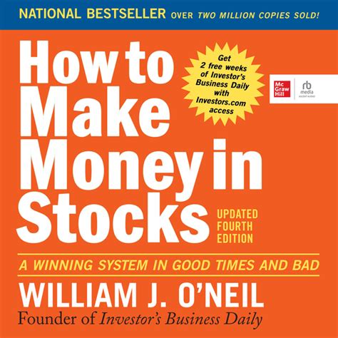 Full Download How To Make Money In Stocks A Winning System In Good Times Or Bad By William J Oneil