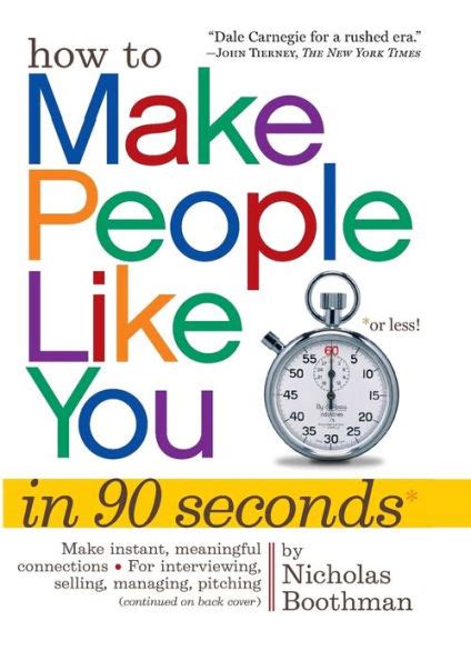 Read How To Make People Like You In 90 Seconds Or Less By Nicholas Boothman