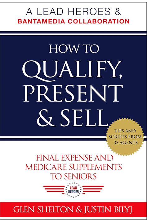 Read Online How To Qualify Present  Sell Final Expense And Medicare Supplements To Seniors By Glen Shelton
