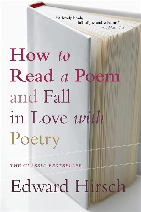 Full Download How To Read A Poem And Fall In Love With Poetry By Edward Hirsch