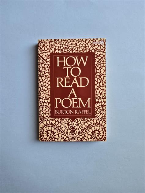 Full Download How To Read A Poem By Burton Raffel