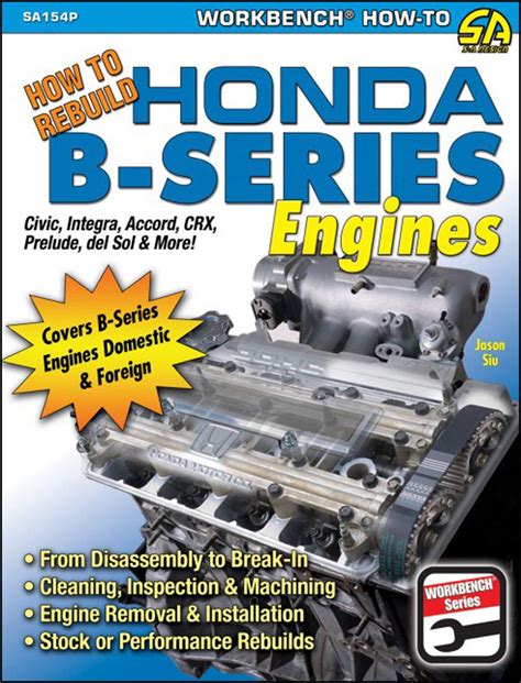 Full Download How To Rebuild Honda Bseries Engines By Jason Siu