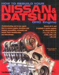 Download How To Rebuild Your Nissan  Datsun Ohc Engine By Tom Monroe