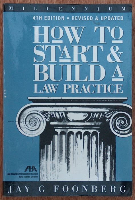 Full Download How To Start  Build A Law Practice By Jay G Foonberg