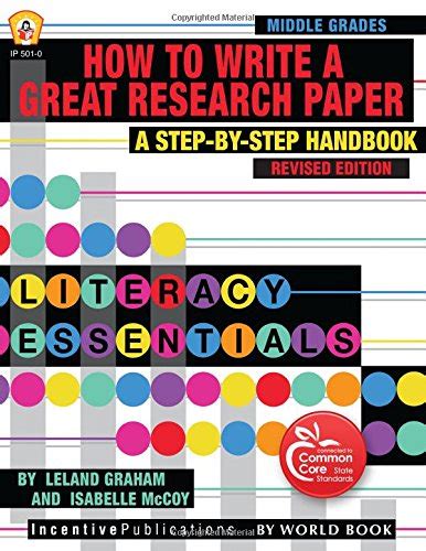 Read Online How To Write A Great Research Paper A Stepbystep Handbook By Leland Graham