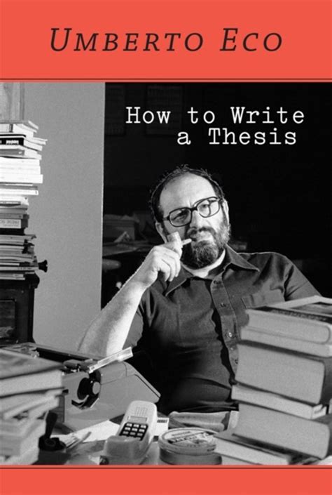 Read How To Write A Thesis By Umberto Eco