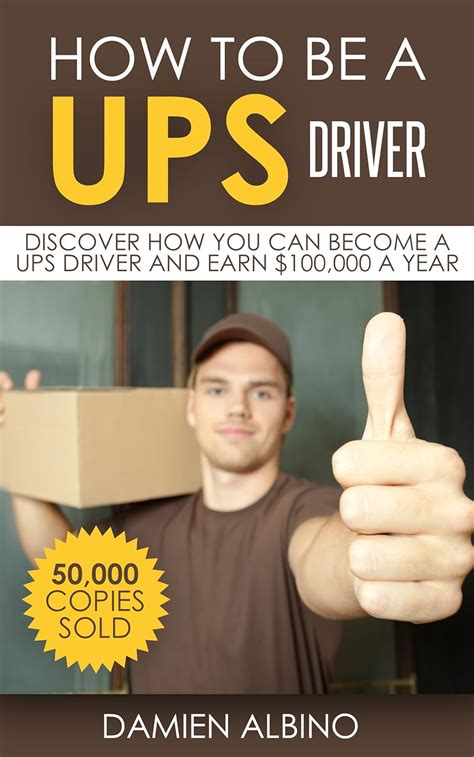 Full Download How To Be A Ups Driver Discover How You Can Become A Ups Driver And Earn 100000 A Year By Damien Albino