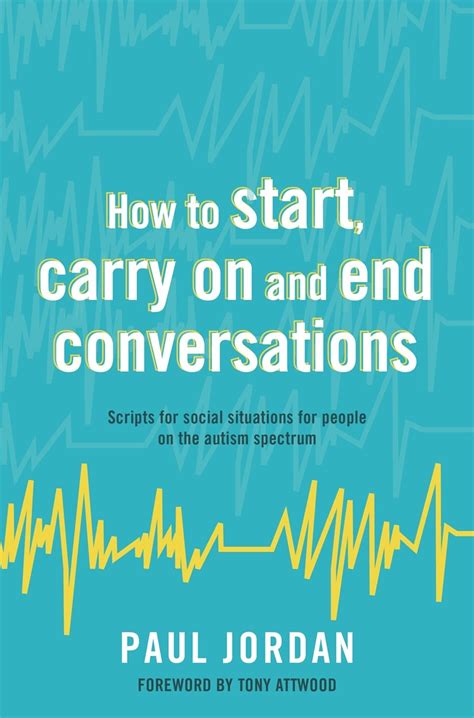 Full Download How To Start Carry On And End Conversations By Paul Jordan