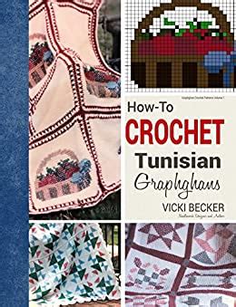 Read Howto Crochet Tunisian Graphghans Graphghan Crochet Patterns Book 1 By Vicki Becker
