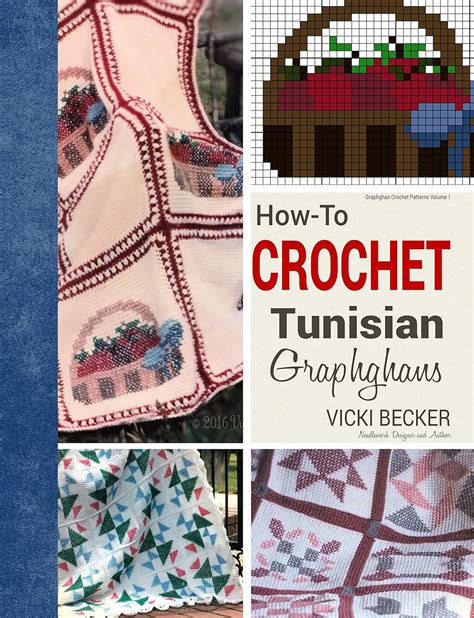 Read Howto Crochet Tunisian Graphghans Graphghan Crochet Patterns Book 1 By Vicki Becker