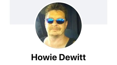 Howie dewitt. Things To Know About Howie dewitt. 