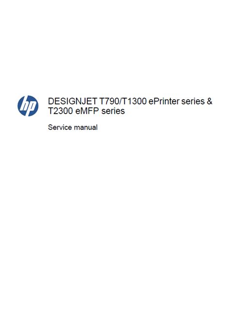 Hp designjet t790 t1300 eprinter series t2300 emfp series service repair manual. - Ceo capital a guide to building ceo reputation and company success.