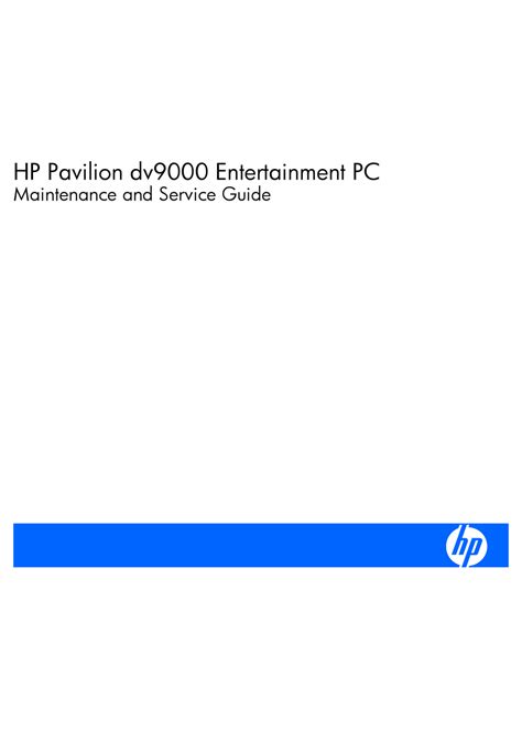 Hp pavilion dv9000 maintenance and service guide. - Panasonic th 42px80ua plasma tv service manual.