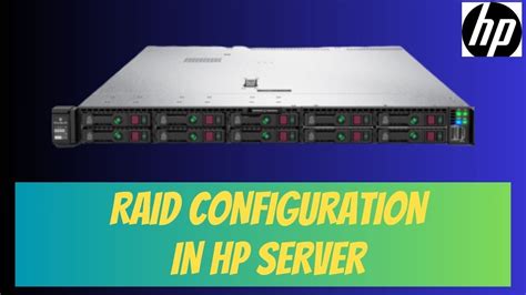 Hp server raid configuration step by step.  Multiple R Aug 21, 2024 · Lea...