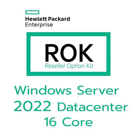Hpe rok windows server 2022. com Microsoft Windows Server 2022 ROK OEM L...