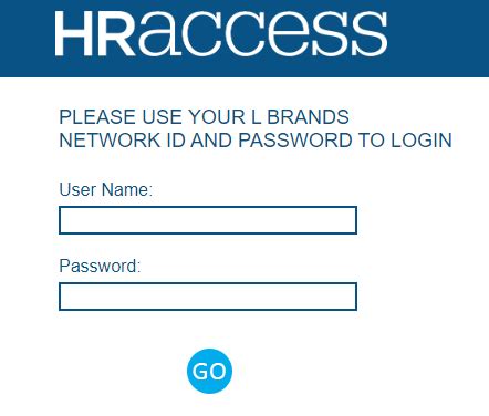 Hraccess l brands. PLEASE USE YOUR L BRANDS NETWORK ID AND PASSWORD TO LOGIN User Name: Password: By clicking Go, I accept and agree to the site . User Agreement , certify that I am an ... 