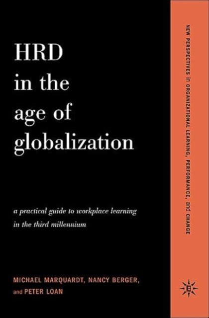 Hrd in the age of globalization a practical guide to workplace learning in the third millennium n. - Praxis 2 middle school math study guide.