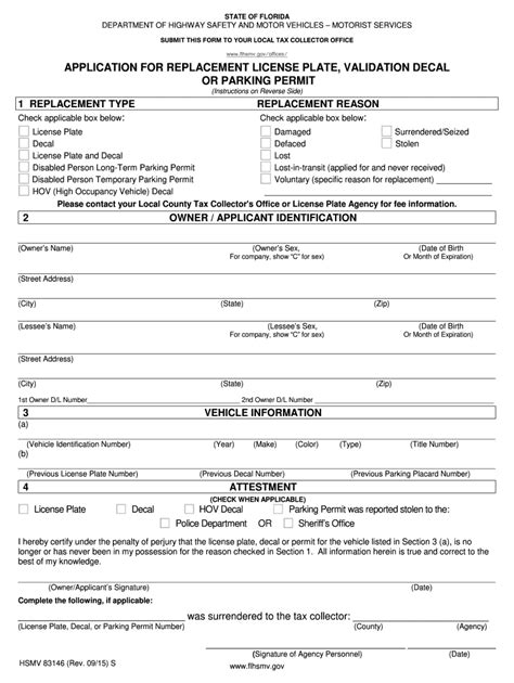 Hsmv 83146. Download Fillable Form Hsmv83146 In Pdf - The Latest Version Applicable For 2023. Fill Out The Application For Replacement License Plate, Validation Decal Or Parking Permit - Florida Online And Print It Out For Free. Form Hsmv83146 Is Often Used In Florida Department Of Highway Safety And Motor Vehicles, Florida Legal Forms, … 