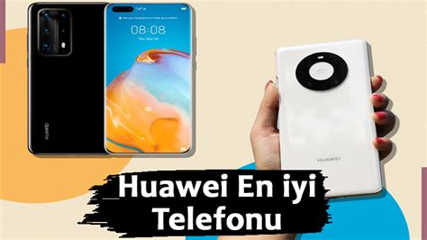 Huawei en kullanışlı telefonu