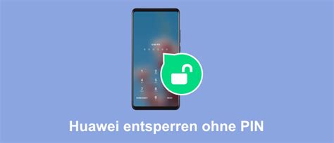 Huawei entsperren ohne pin.  Verwandte FAQ: Entsperren per Fingerabdruc...