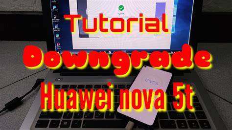 Huawei nova 5t downgrade. .  ...