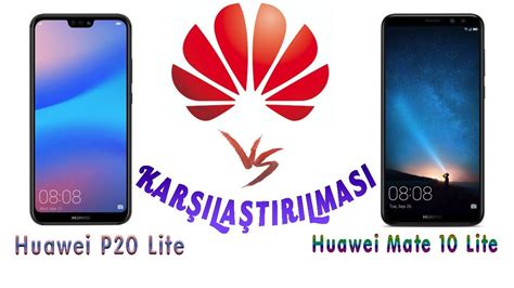 Huawei p20 mate karşılaştırma