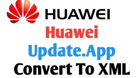 Huawei update app convert to xml file.  Welcome to the official Huawei Facebook account.  Produc...