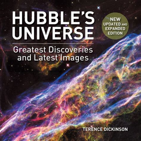 Download Hubbles Universe Greatest Discoveries And Latest Images By Terence Dickinson