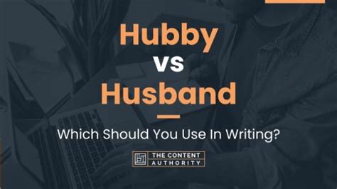 Hubby vs. Husband - What