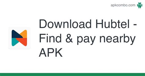 Hubtel Find pay nearby APK Download for Android 
