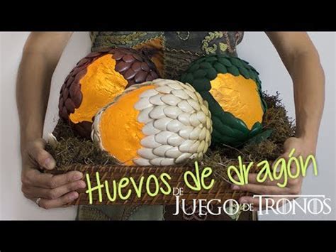 Huevos de Dragón - DIY Juego de tronos - Hazlo tú …