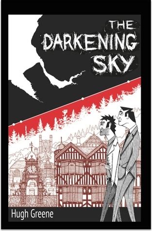 Hugh Greene (Author of The Darkening Sky) - Goodreads